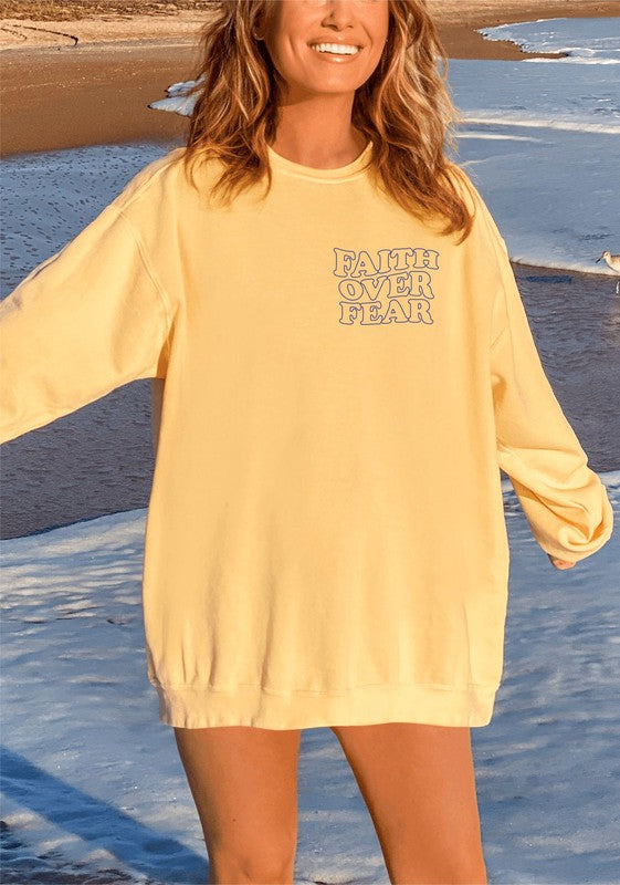 Faith Over Fear Comfort Color Sweatshirt