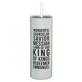 Names of Jesus Skinny Tumbler Gift set of two