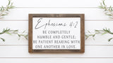 christian Ephesians 4:2 Wood farmhouse Sign-Angelic