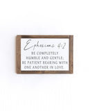 christian Ephesians 4:2 Wood farmhouse Sign-Angelic